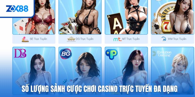 Số lượng sảnh cược chơi Casino trực tuyến đa dạng