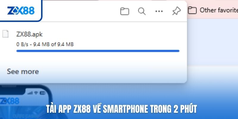 Tải app ZX88 về smartphone trong 2 phút